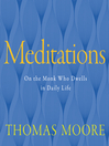 Meditations (MP3): On the Monk Who Dwells in Daily Life